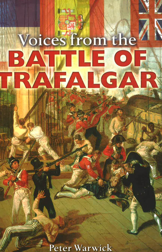 Voices From The Battle Of Trafalgar