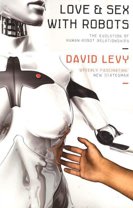 Love & Sex With Robots