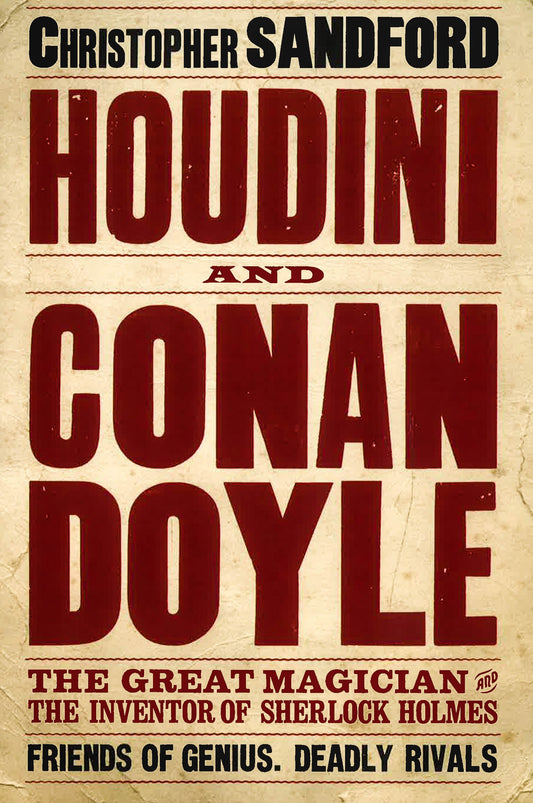 [Bargain Corner] Houdini & Conan Doyle: The Great Magician & The Inventor Of Sherlock Holmes.