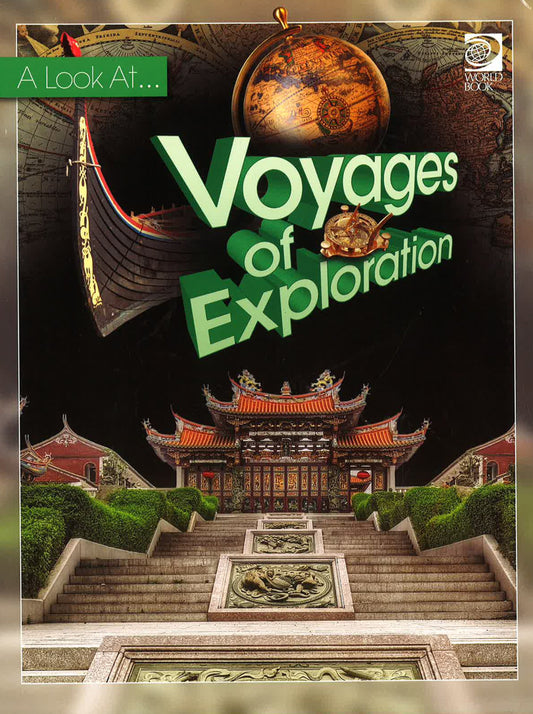 A Look At : Voyages Of Exploration