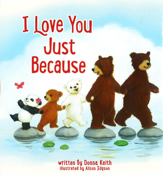 I Love You Just Because