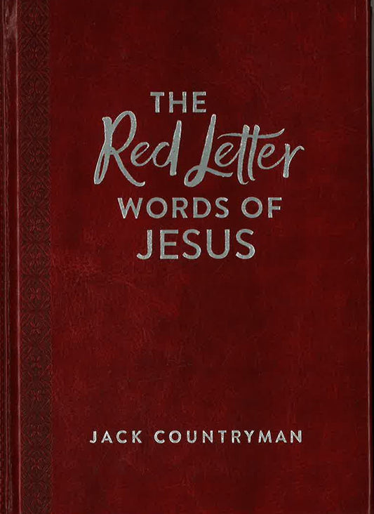 The Red Letter Words Of Jesus