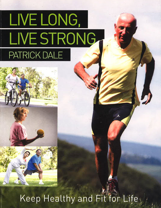 Live Long, Live Strong