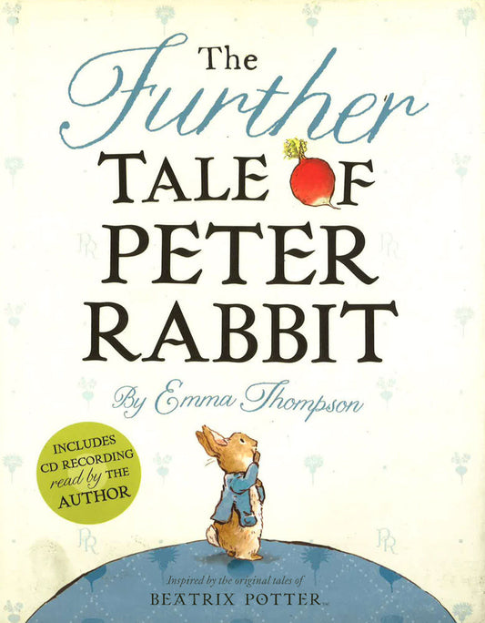 The Further Tale Of Peter Rabbit