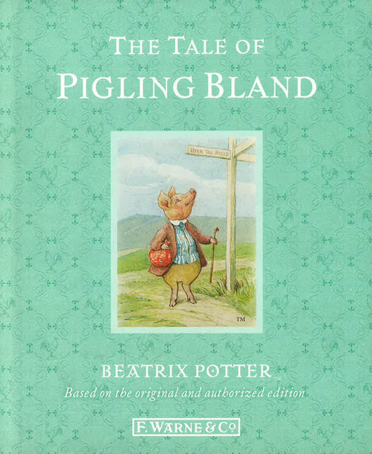 The Tale Of Pigling Bland