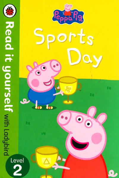 Peppa Pig: Sports Day - Read It Yourself With Ladybird: Level 2