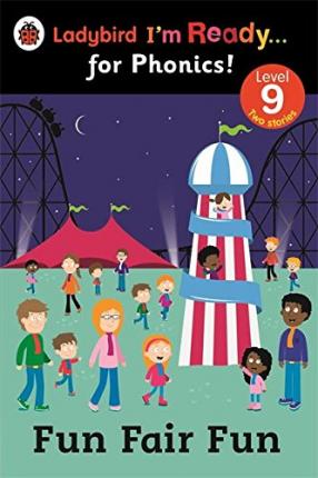Fun Fair Fun: Ladybird I'm Ready For Phonics Level 9