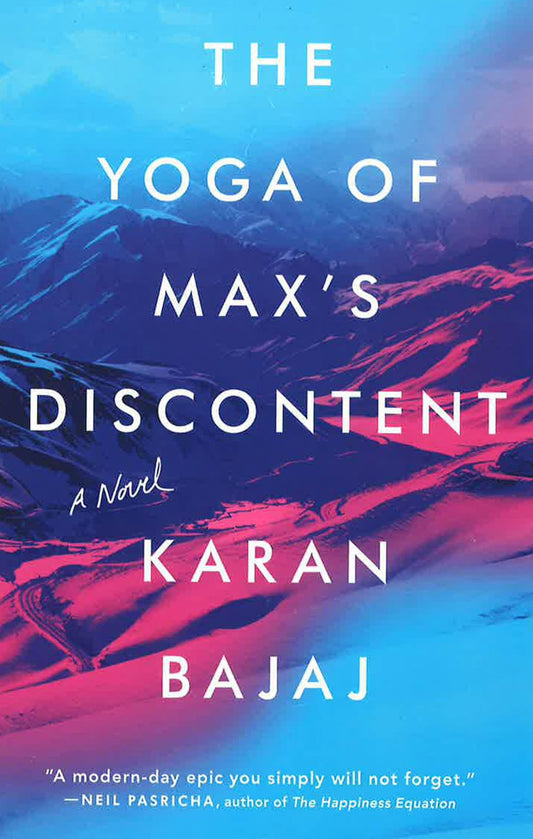 The Yoga Of Max's Discontent