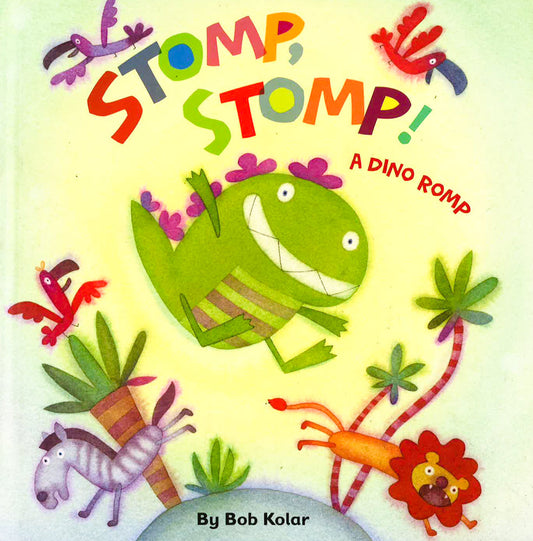 Stomp, Stomp!: A Dino Romp