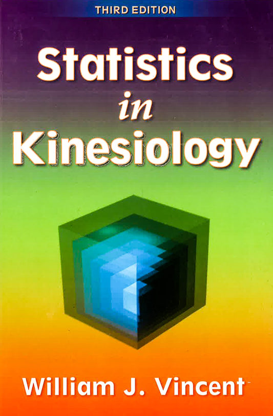 Statistics In Kinesiology - 3Rd Edition