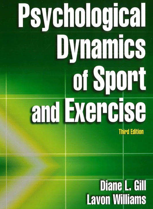 Psychological Dynamics Of Sport And Exercise