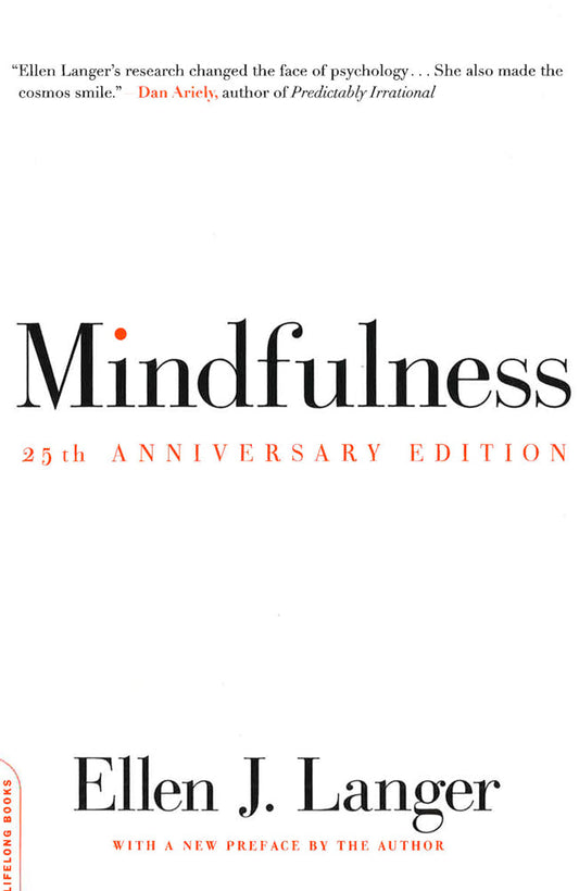 Mindfulness, 25Th Anniversary Edition