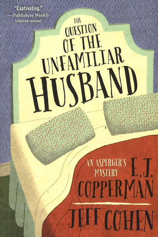 The Question Of The Unfamiliar Husband