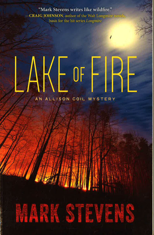 Lake Of Fire: An Allison Coil Mystery