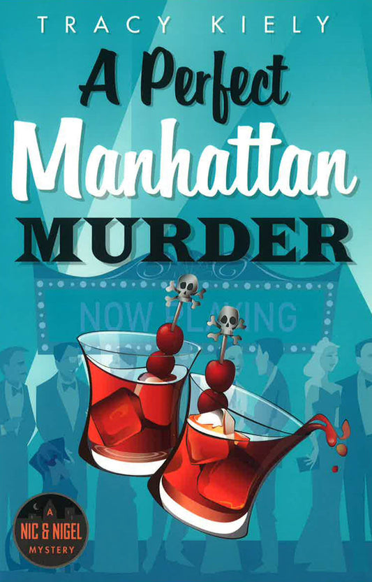 A Perfect Manhattan Murder: A Nic And Nigel Mystery