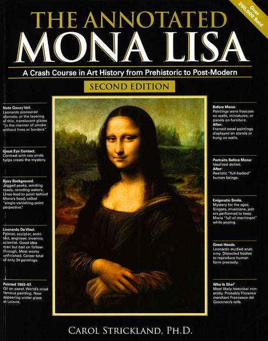 The Annotated Mona Lisa: A Crash Course In Art History From Prehistoric To Post-Modern Vol. 2