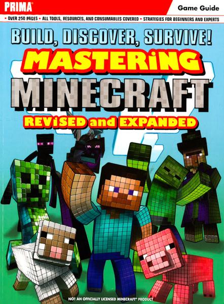 Build, Discover, Survive! Mastering Minecraft