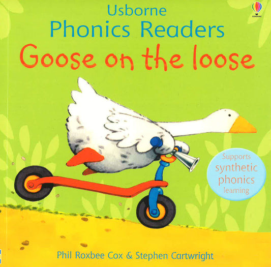 Goose On The Loose (Usborne Phonics Readers)