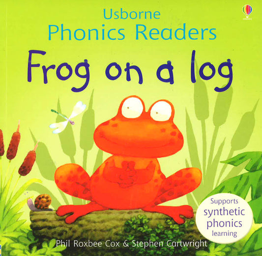 Frog On A Log (Usborne Phonics Readers)