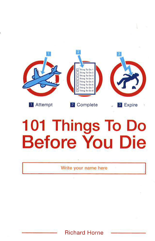 101 Things To Do Before You Die