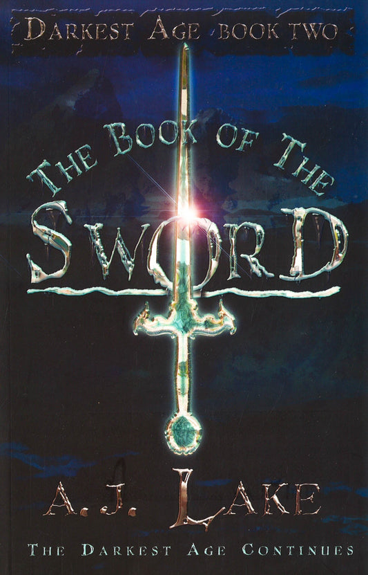 Darkest Age Book 2: Book Of The Sword