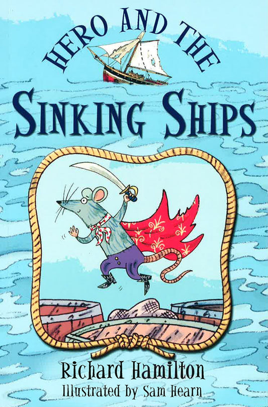 Hero And The Sinking Ships