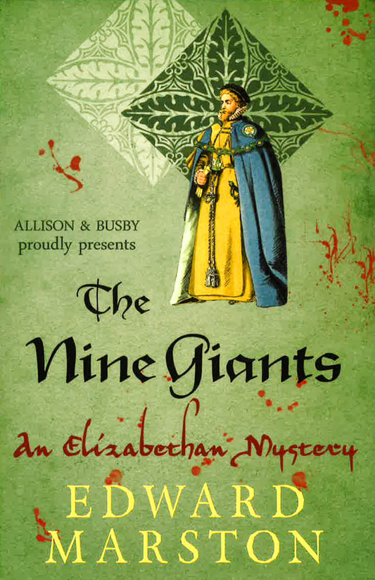 The Nine Giants: The Dramatic Elizabethan Whodunnit