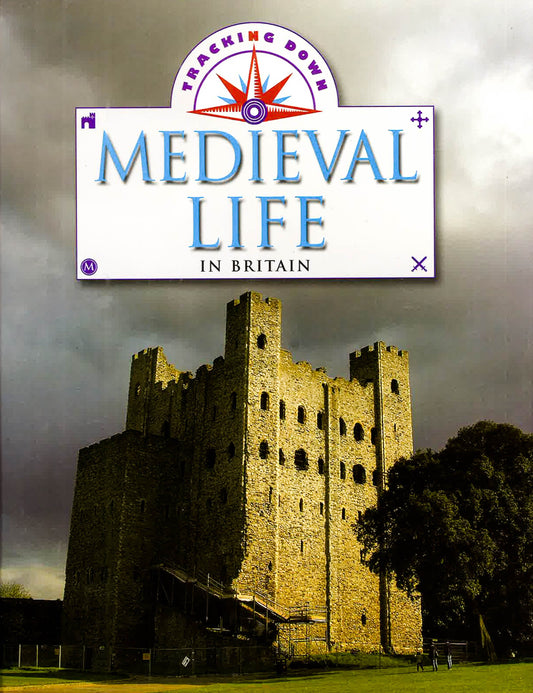 Tracking Down : Medieval Life In Britain