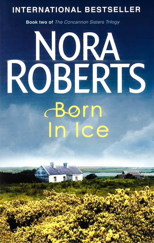 Concannon Sisters Trilogy Bk 2- Born In Ice