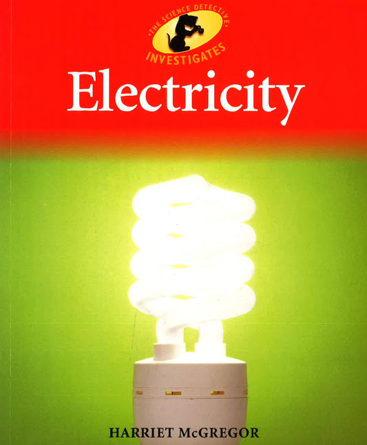 Science Detective Investigates: Electricity
