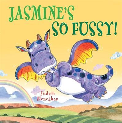 Dragon School: Jasmine's So Fussy