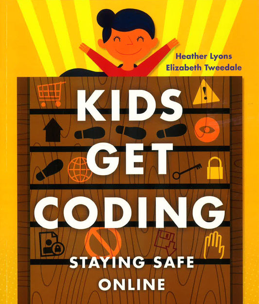 Kids Get Coding: Staying Safe Online