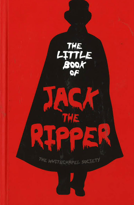 The Little Book Of Jack The Ripper