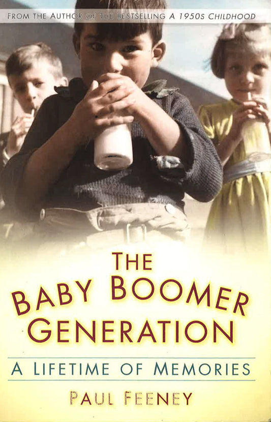 The Baby Boomer Generation: A Lifetime Of Memories