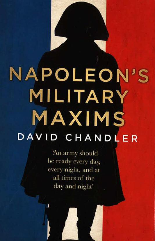 Napoleon's Military Maxims