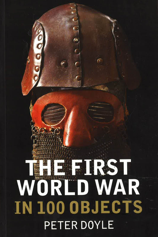 [Bargain Corner] First World War In 100 Objects