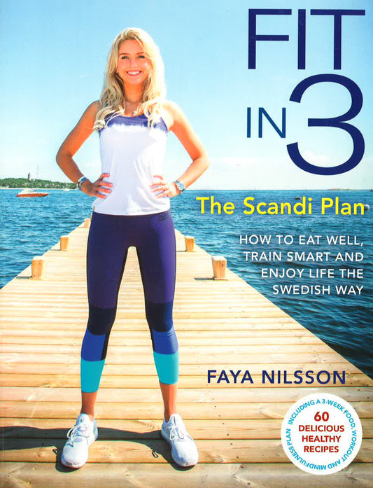 Fit In 3: The Scandi Plan