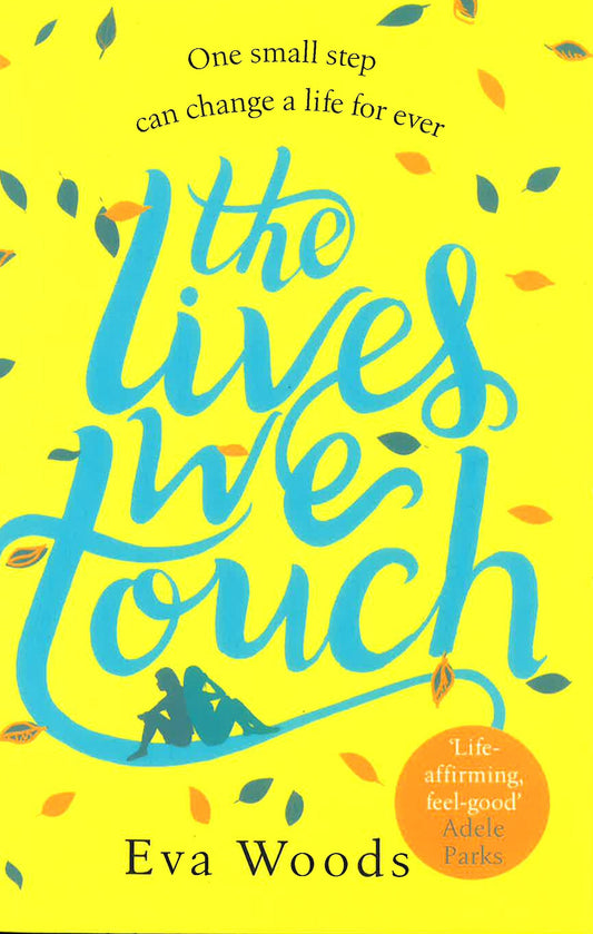 The Lives We Touch