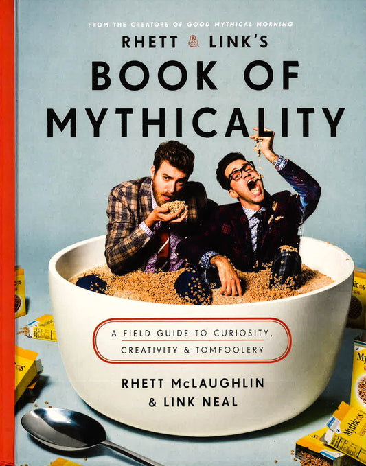 Rhett & Link'S Book Of Mythicality