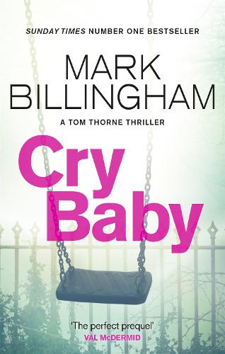 Cry Baby: The Sunday Times Bestselling Thriller That Will Have You On The Edge Of Your Seat