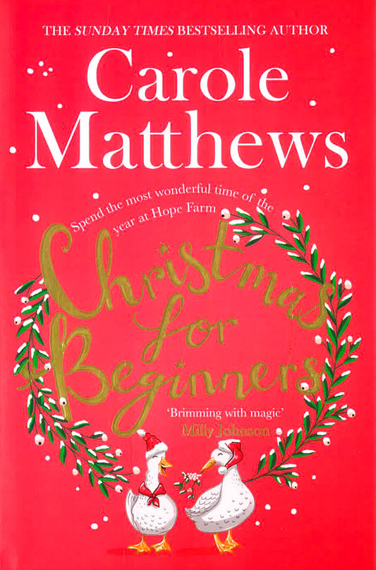 Christmas For Beginners: Fall In Love With The Ultimate Festive Read From The Sunday Times Bestseller