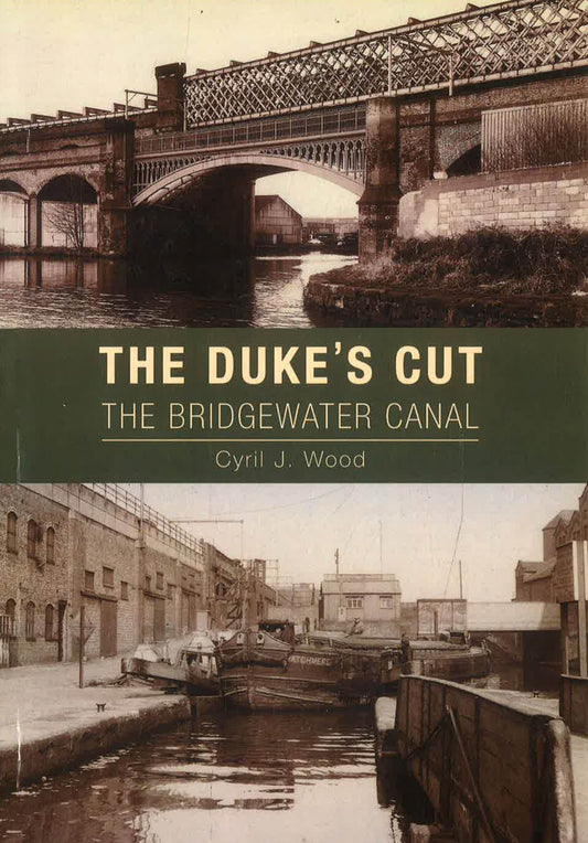 The Dukes Cut : The Bridgewater Canal