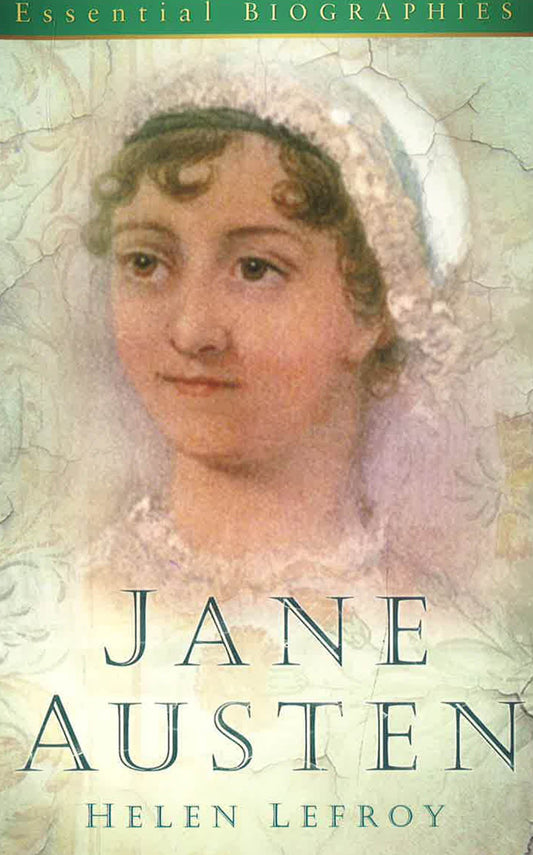 Jane Austen: Essential Biographies