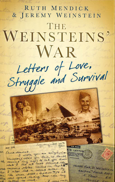 The Weinsteins' War: Letters of Love, Struggle and Survival