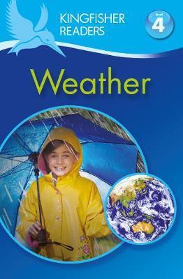 Kingfisher Readers Level 4: Weather