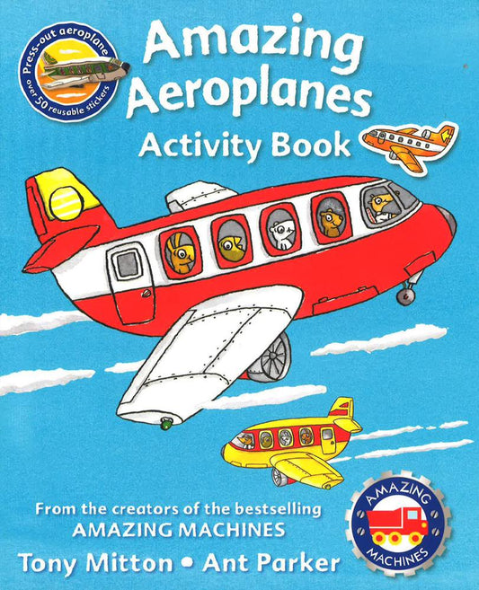 Amazing Machines: Amazing Aeroplanes Activity Book