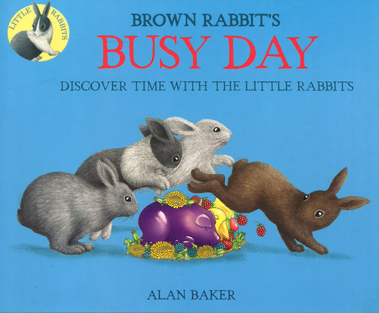 Little Rabbits - Brown Rabbit's Busy Day