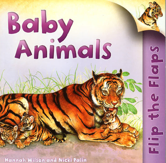 Flip The Flaps: Baby Animals