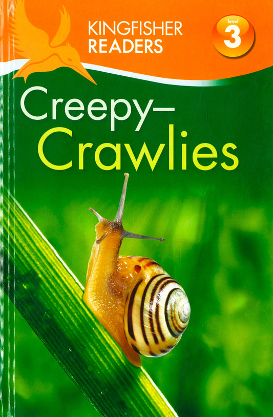 Kingfisher Readers L3: Creepy Crawlies