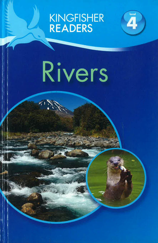 Kingfisher Readers L4: Rivers